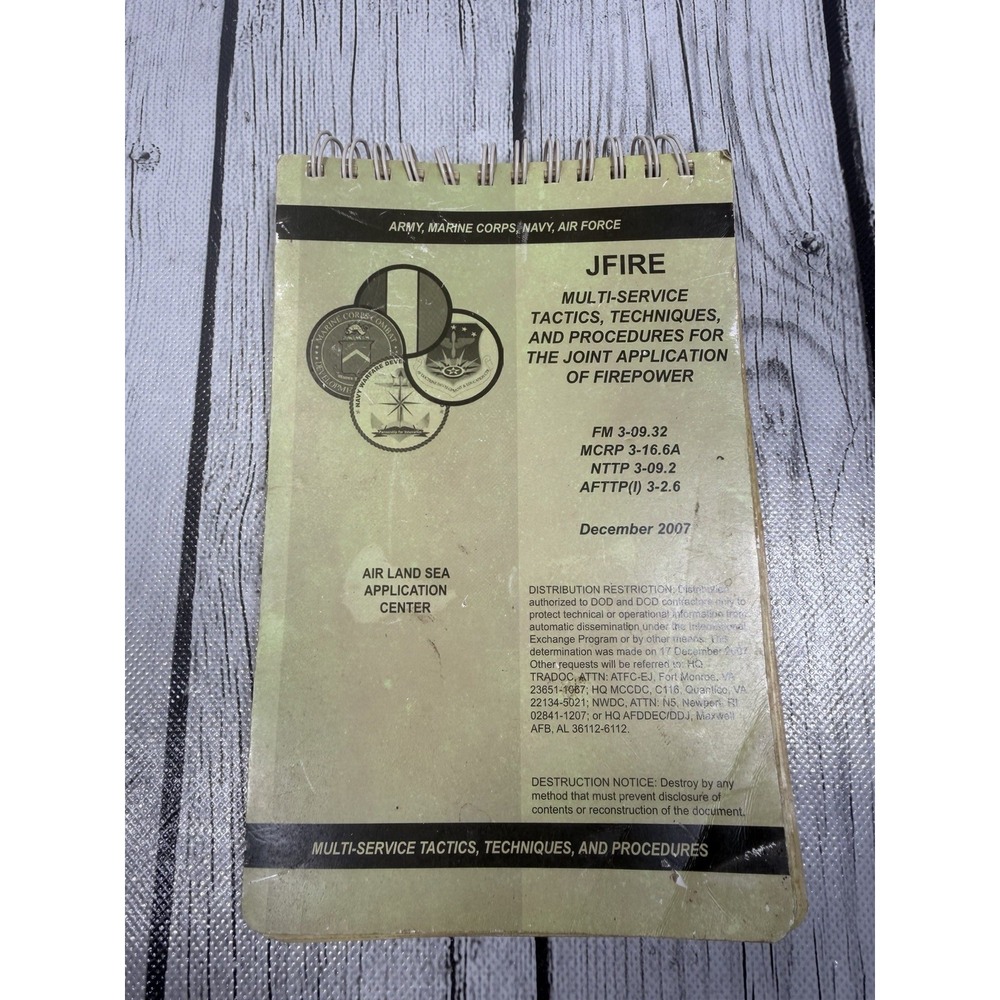 Vintage 2007 JFIRE Military Manual FM 3-09.32 MCRP 3-16.6A Joint Firepower Guide